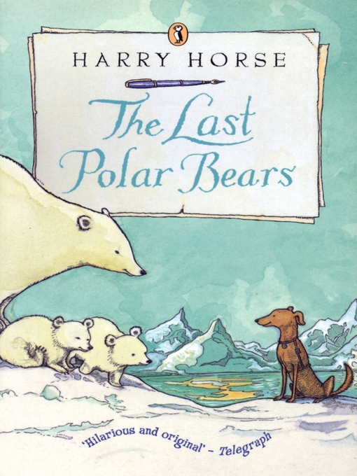 Title details for The Last Polar Bears by Harry Horse - Wait list